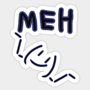 Meh Sticker